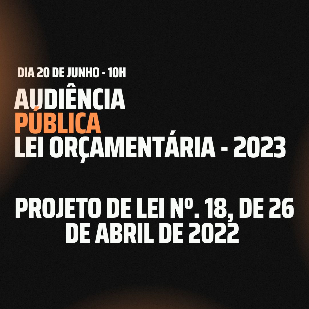 Audiência Pública - Lei Orçamentária - 2023