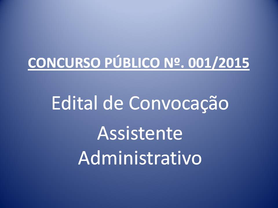 Edital de Convocação - Assistente Administrativo