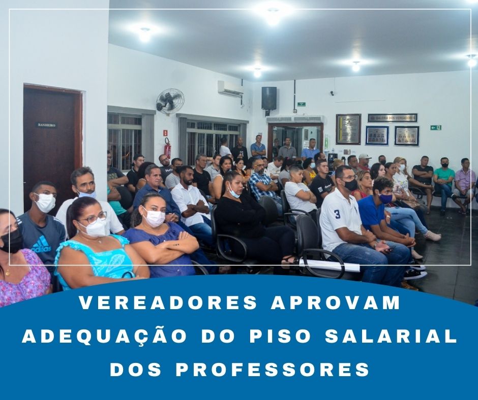 Vereadores aprovam adequação do Piso Salarial dos Professores