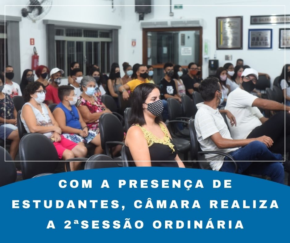 Com a presença de estudantes, Câmara realiza a segunda sessão ordinária
